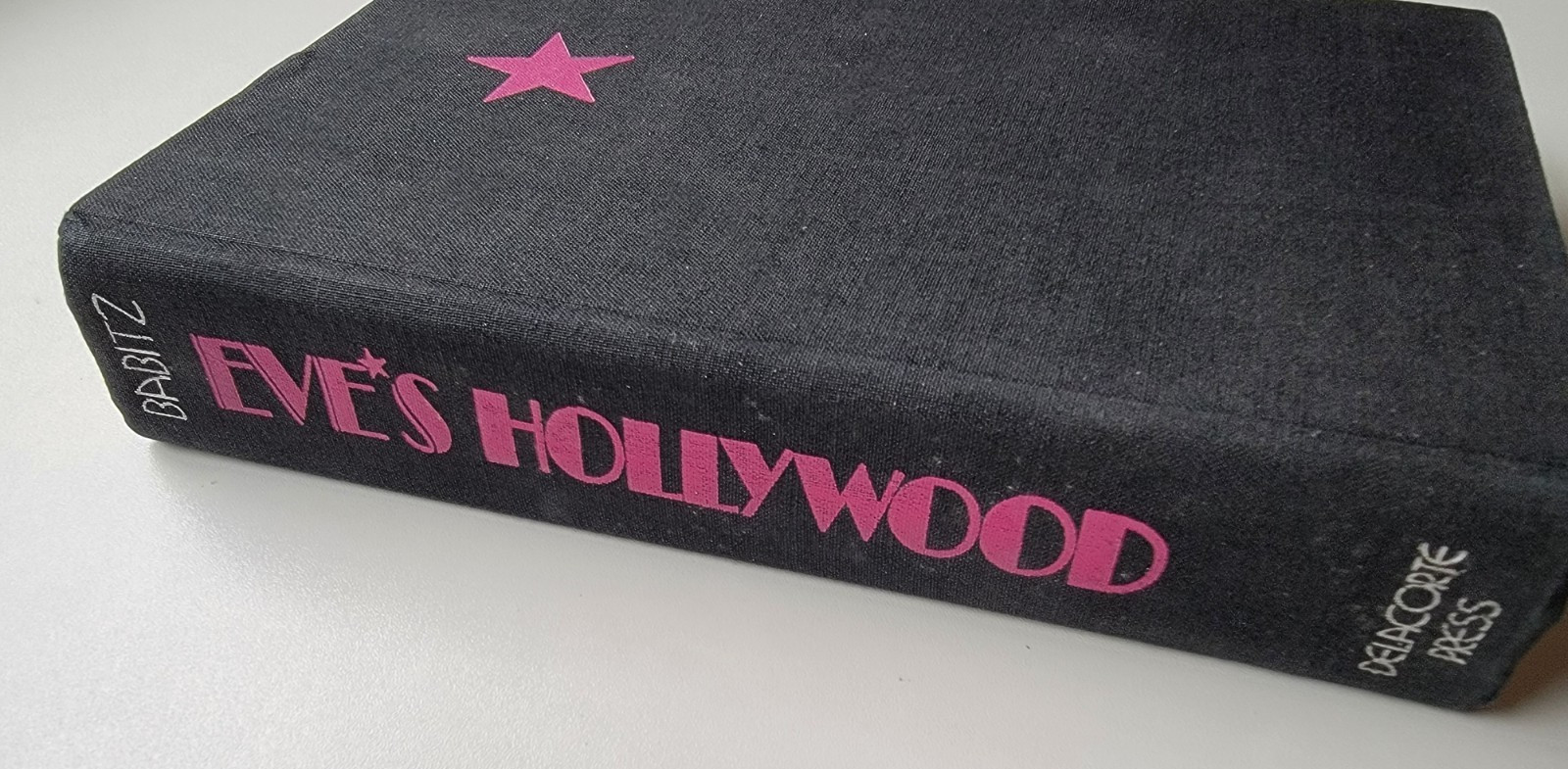 Eve’s Hollywood Eve Babitz Hardcover Delacorte Press 1974 First 1st Ed Memoir