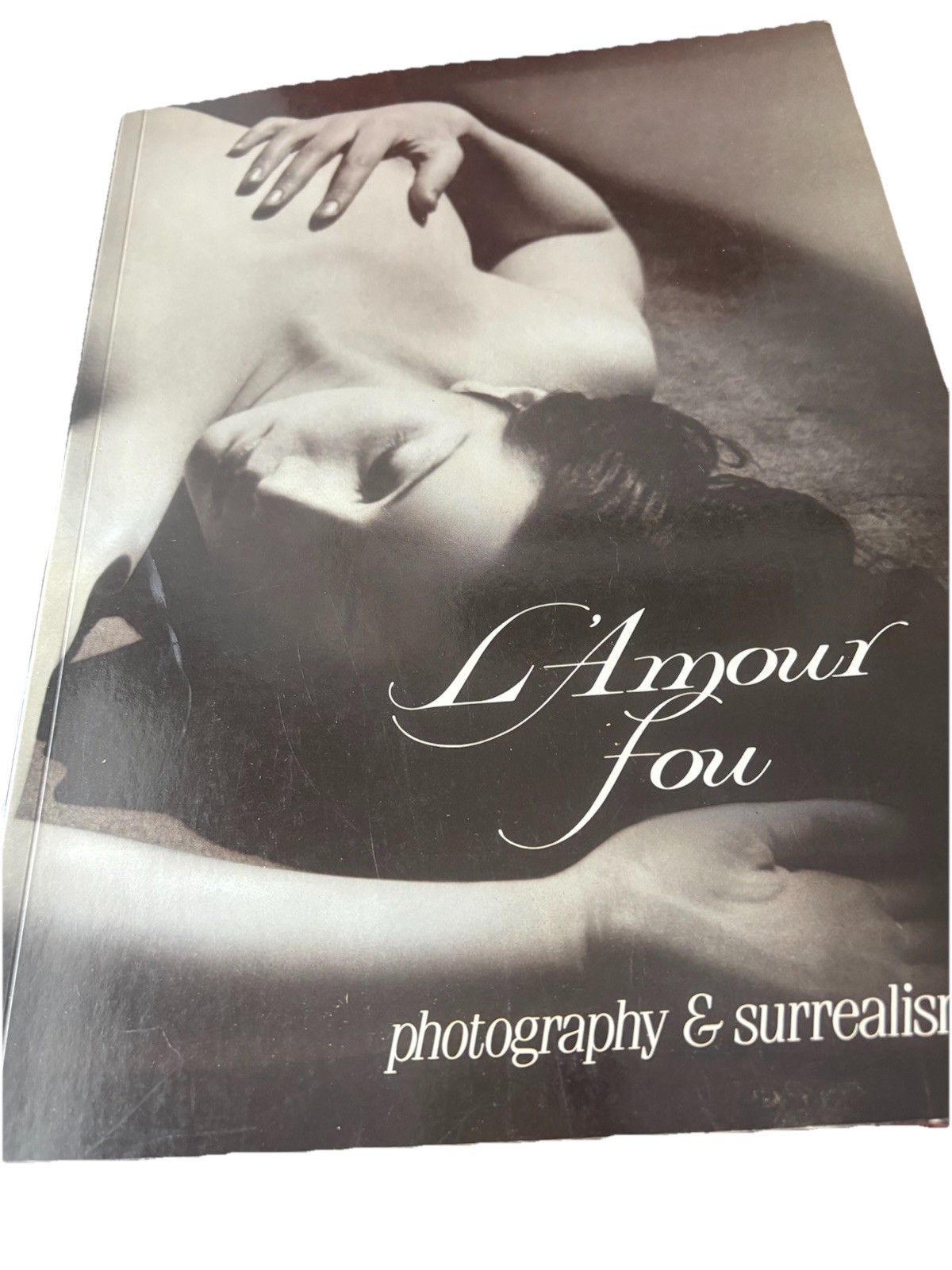 Amour Fou : Photography and Surrealism by Rosalind E. Krauss and Jane Livingston