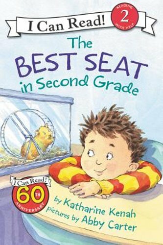 The Best Seat In Second Grade by Katharine Kenah: New