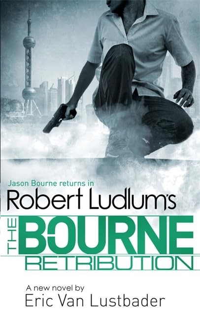 Robert Ludlum’s The Bourne Retribut…, Van Lustbader,