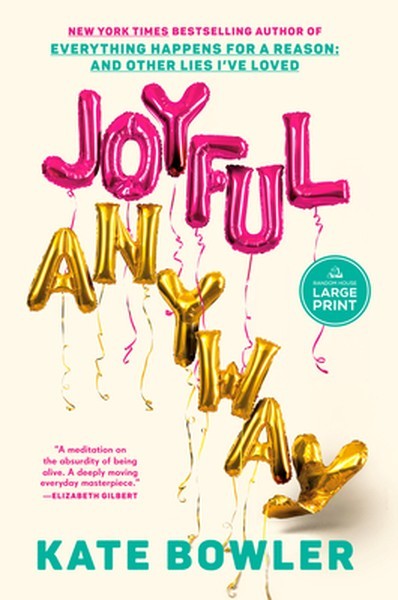 Joyful, Anyway