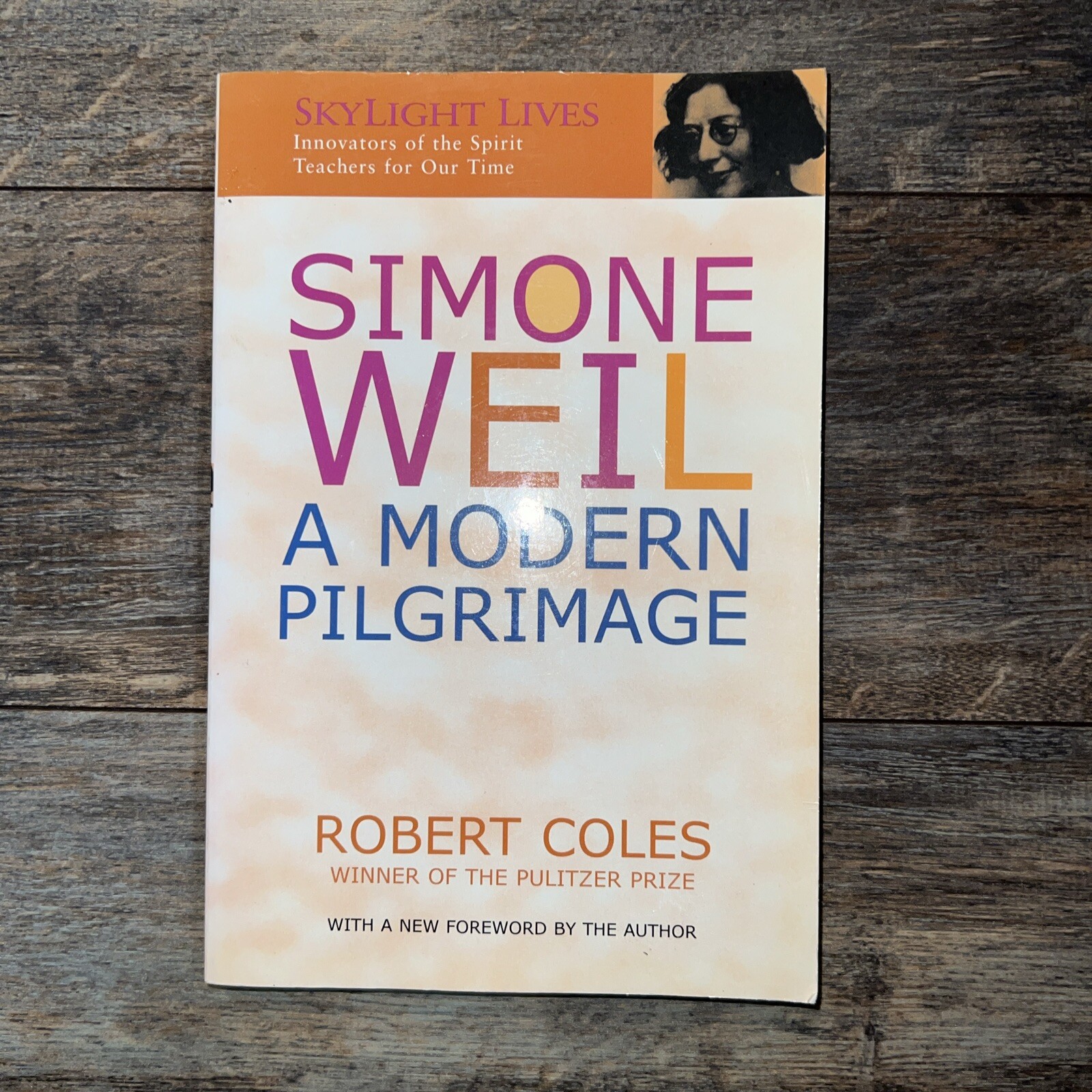 Simone Weil: A Modern Pilgrimage by Robert Coles, Paperback Copy Good Condition