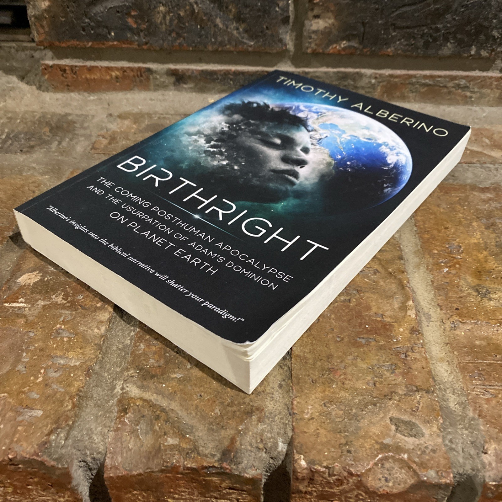 Birthright: The Coming Posthuman Apocalypse and the Usurpation of Adam’s: New
