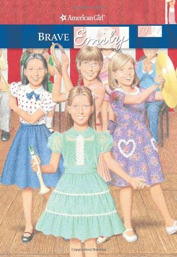 Brave Emily (American Girl) by Valerie Tripp