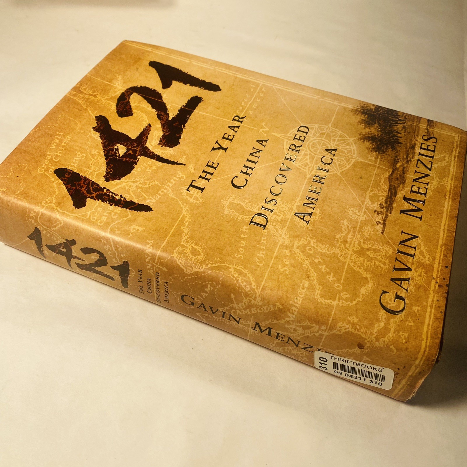 1421 THE YEAR CHINA DISCOVERED AMERICA by Gavin Menzies 2003 1st US Edition HC