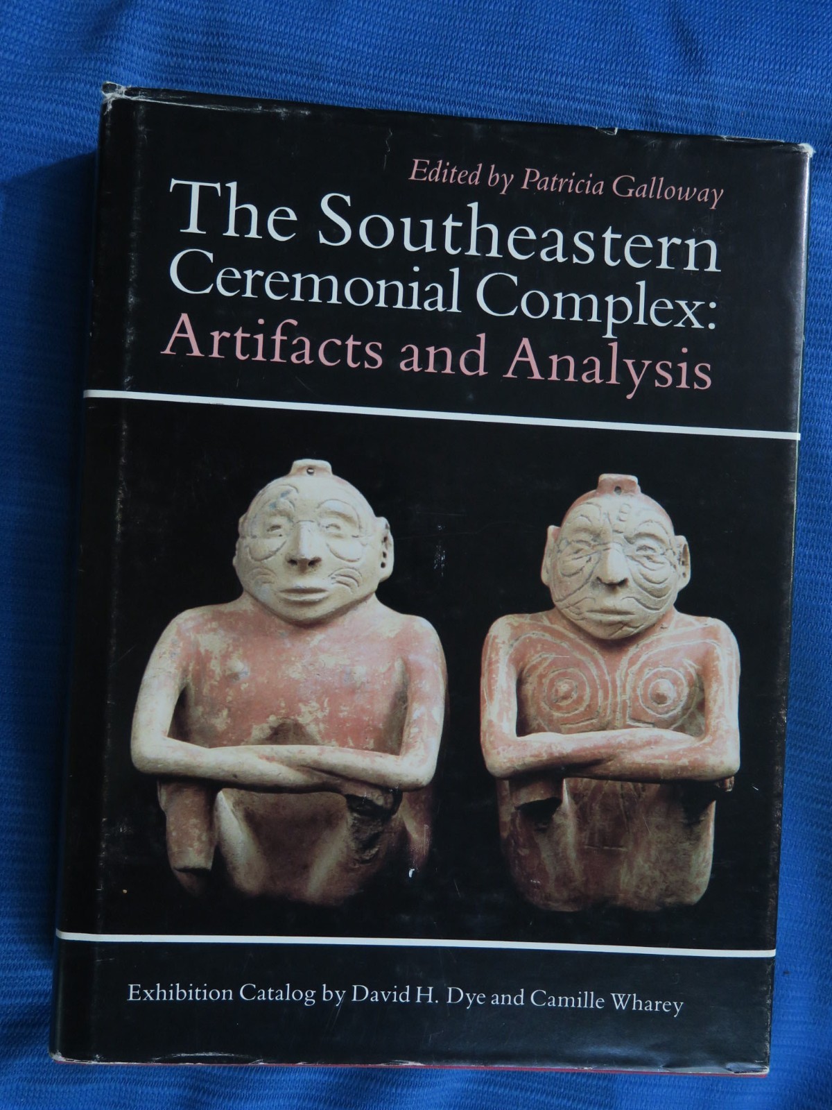 Southeastern Ceremonial Complex: Artifacts and Analysis, 1989 1st ed. HC RARE