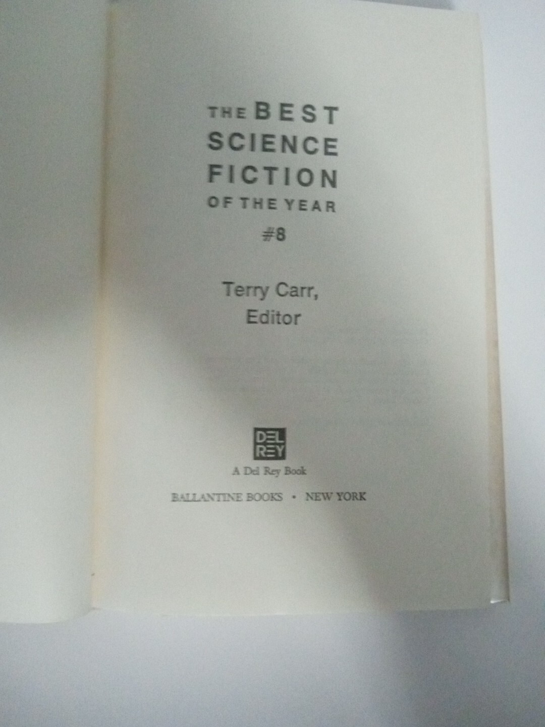 The Best Science Fiction of the Year #8 edited by Terry Carr – 1979 DEL REY BCE