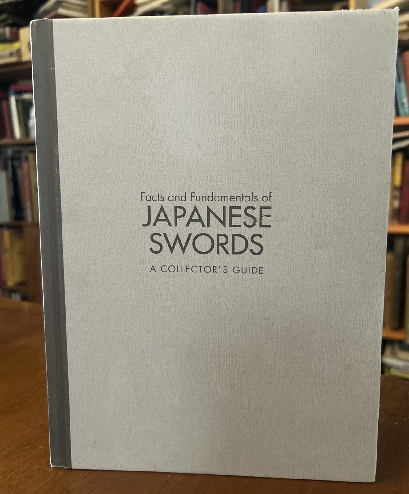 Facts and Fundamentals of Japanese Swords: A Collector’s Guide by Nobuo Nakahara
