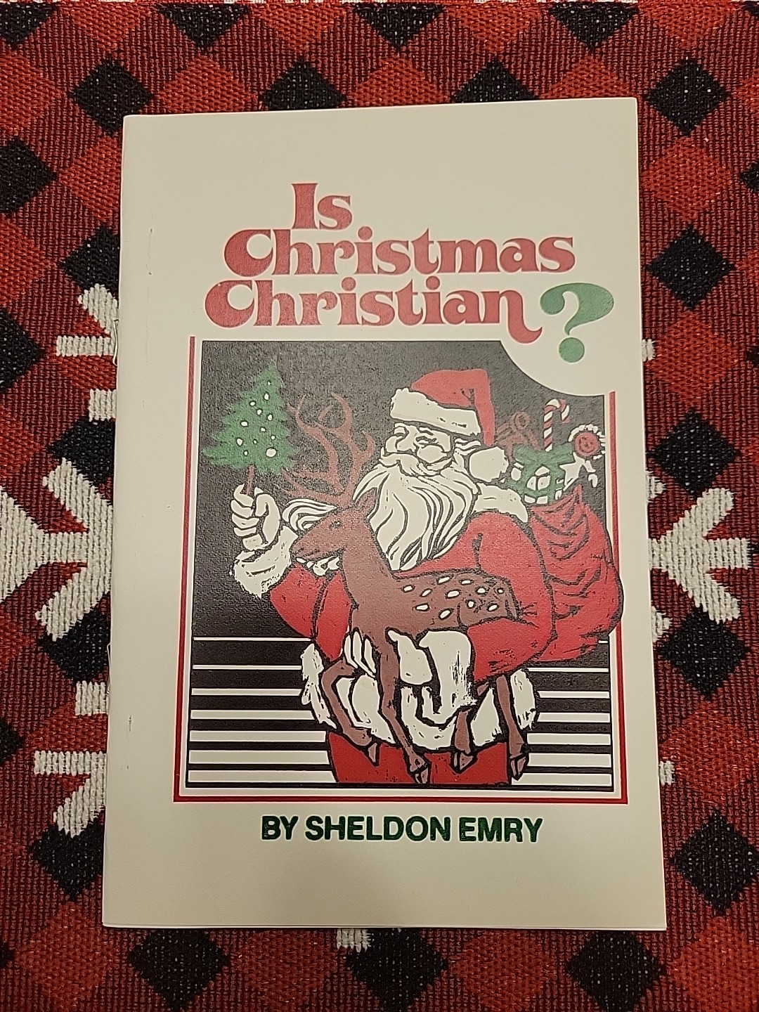 Is Christmas Christian? By Sheldon Emry Booklet