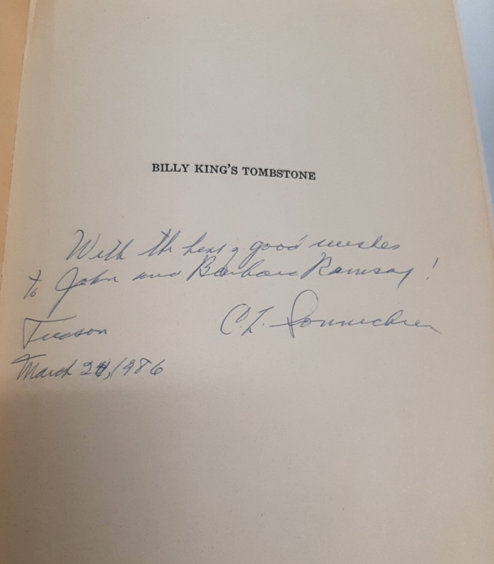 Billy King’s Tombstone Private Life AZ Boom Town Sonnichsen 1951 3rd Prt SIGNED
