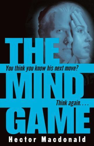 The Mind Game: A Novel by MacDonald, Hector