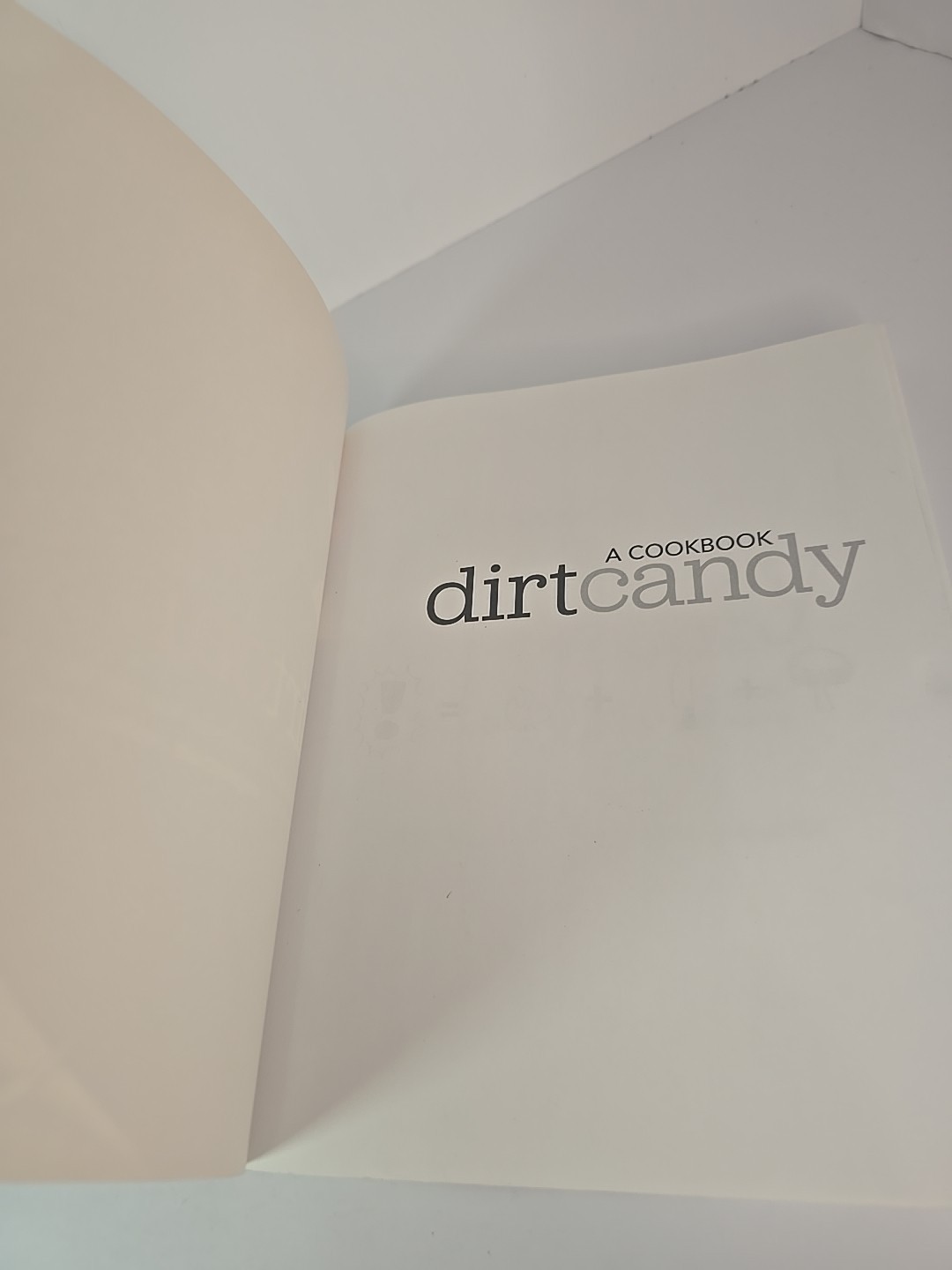 Dirt Candy Cookbook First Edition Paperback 2012 Vegetarian Vegan Recipes