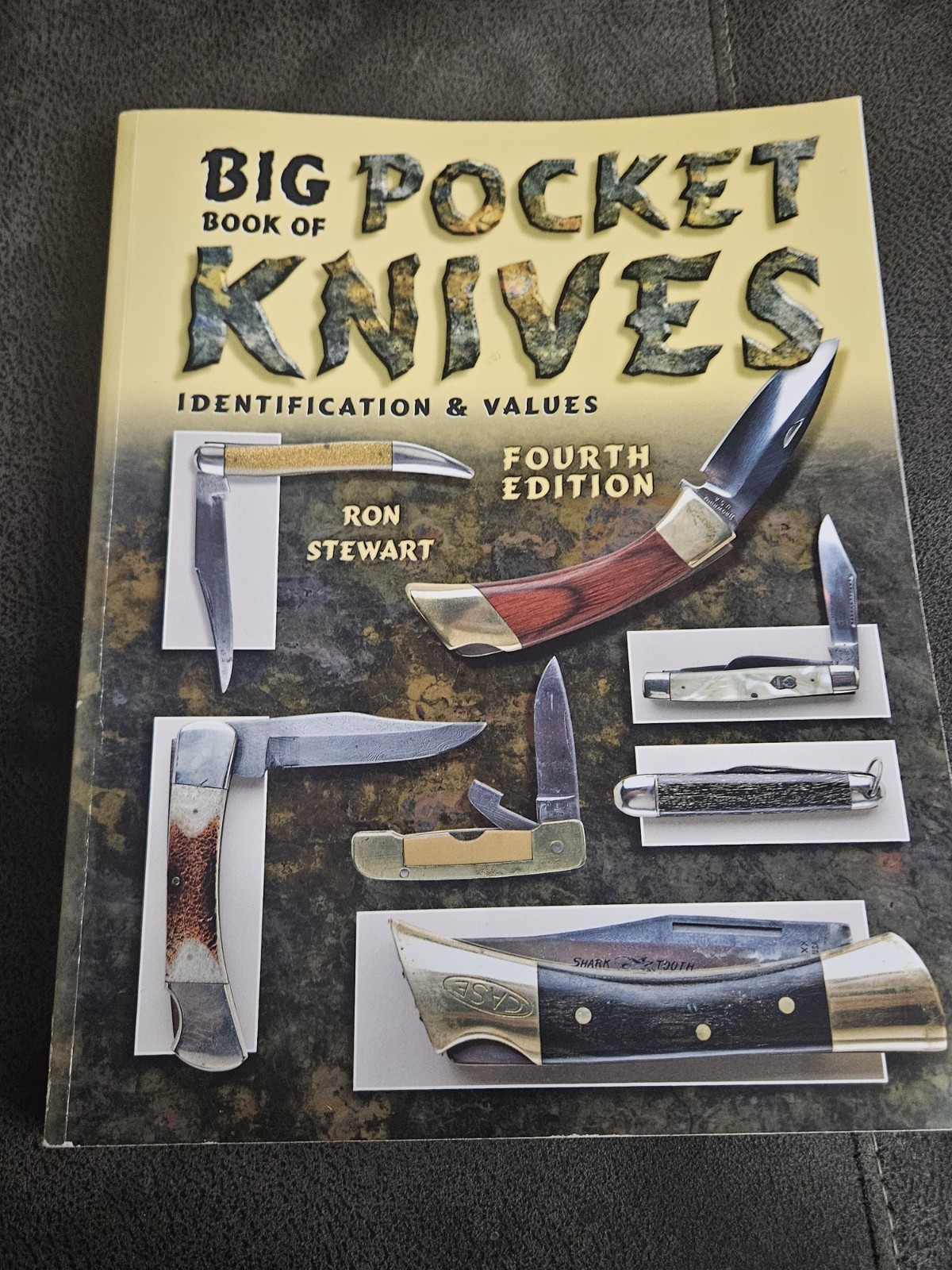 Big Book of Pocket Knives : Identification & Values – pbk Ron Stewart 3rd & 4th