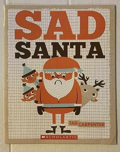 Sad Santa – Paperback, by Tad carpenter – Very Good