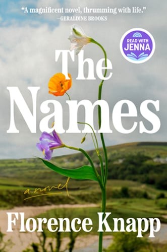 The Names: A Read with Jenna Pick by Florence Knapp: New