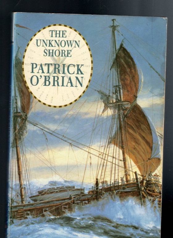 THE UNKNOWN SHORE by PATRICK O’BRIAN