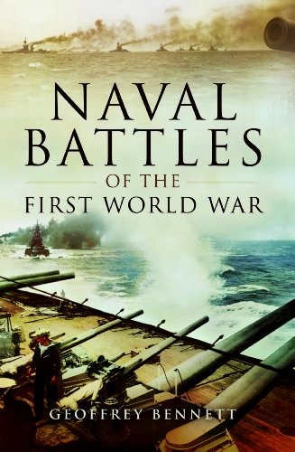 Naval Battles of the First World War (Military Classics) (2005)