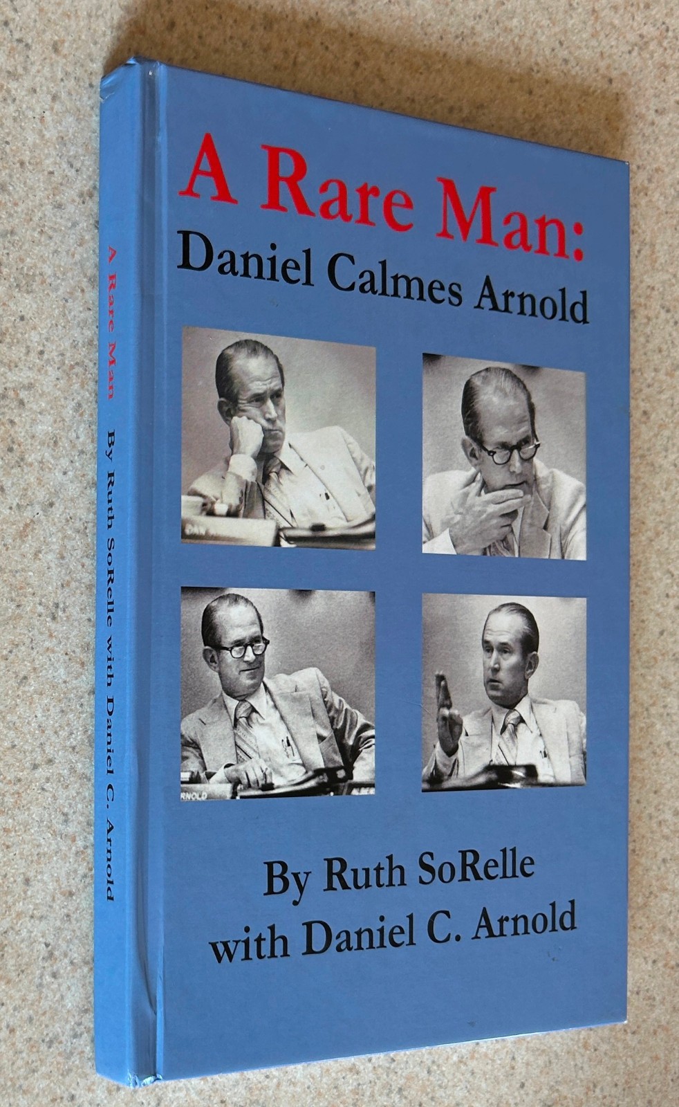 Daniel ARNOLD — Rare Man (Baylor College Medicine) — 2013 SIGNED 1st Ed HC