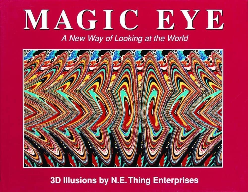 Magic Eye: A New Way of Looking at the World – N.E.Thing Enterprises – Good …