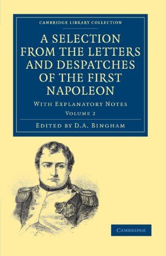 A Selection from the Letters and Despatches of the First (2010)