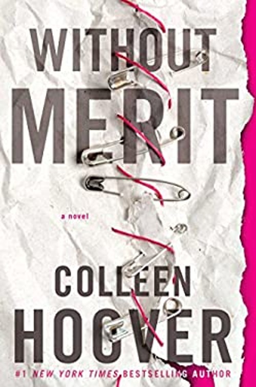 Without Merit : A Novel Hardcover Colleen Hoover