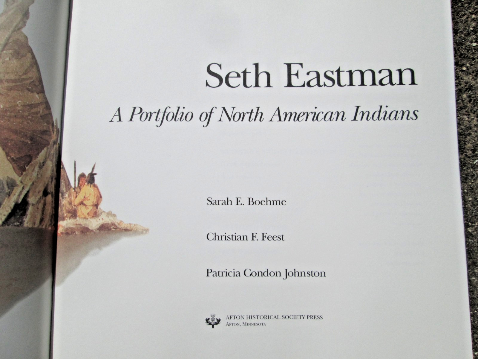 Seth Eastman A Portfolio of North American Indians by Patricia Condon HCDJ 1995