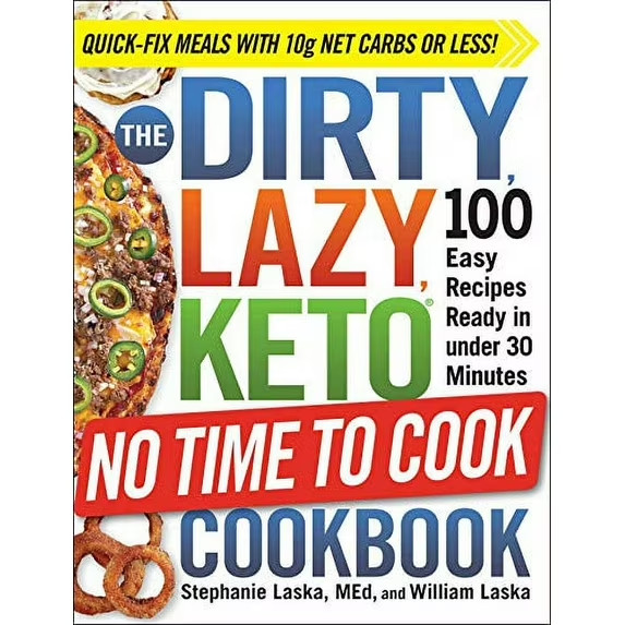 DIRTY, LAZY, KETO Cookbook Bundle: 4 Books by Stephanie Laska