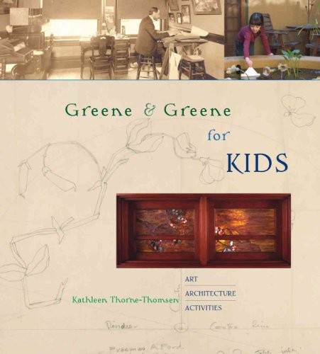 Greene and Greene for Kids, Thorne-Thomsen, Kathleen