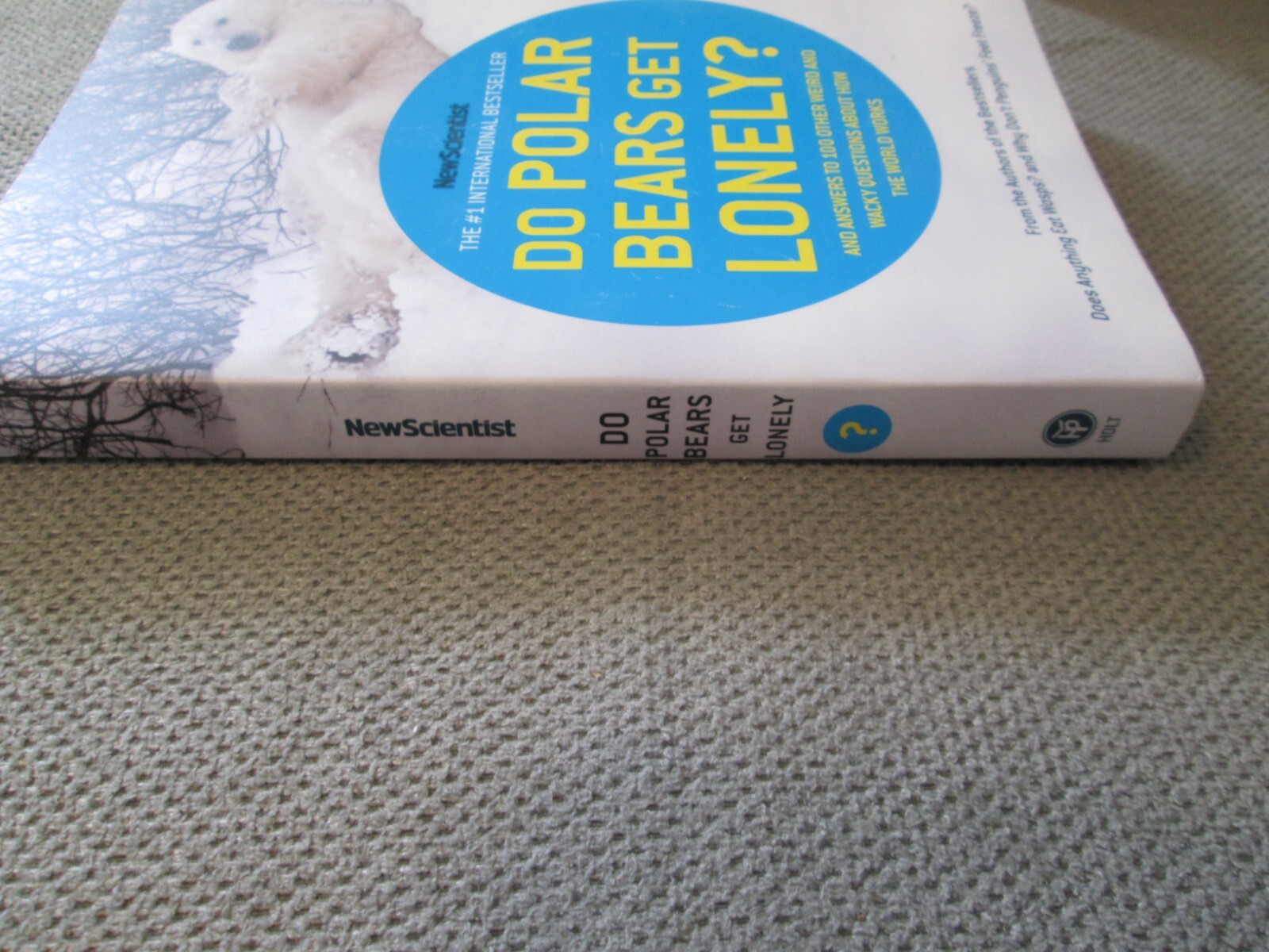 Do Polar Bears Get Lonely And Answers to 100 Other Weird and Wacky Questions