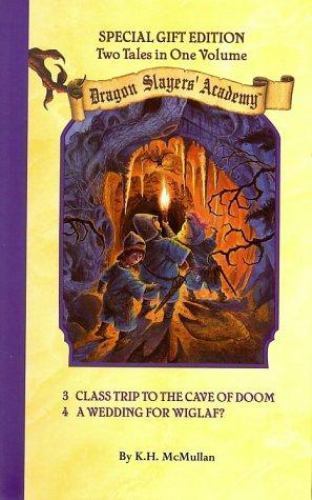 Dragon Slayers’ Academy: Class Trip To The – 0448422905, hardcover, K H McMullan