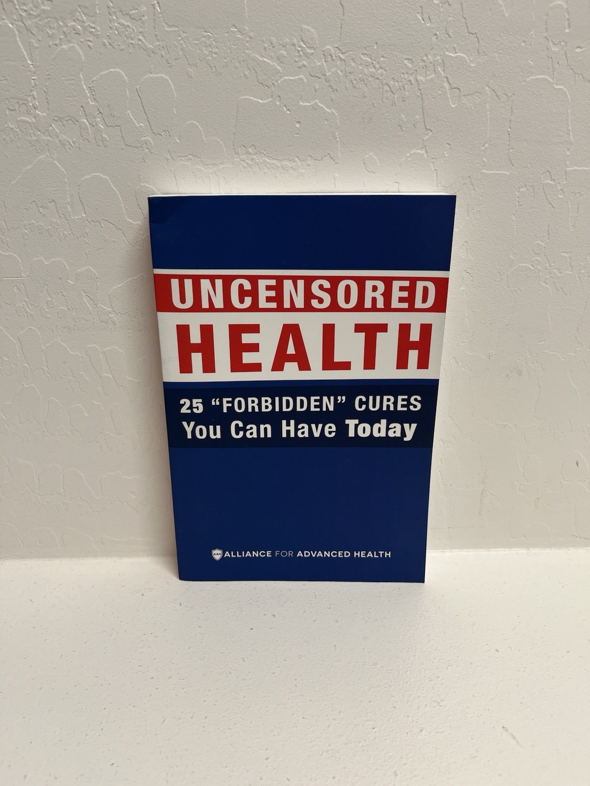 Uncensored Health 25 “Forbidden” Cures You Can Have Today 2017 Paperback