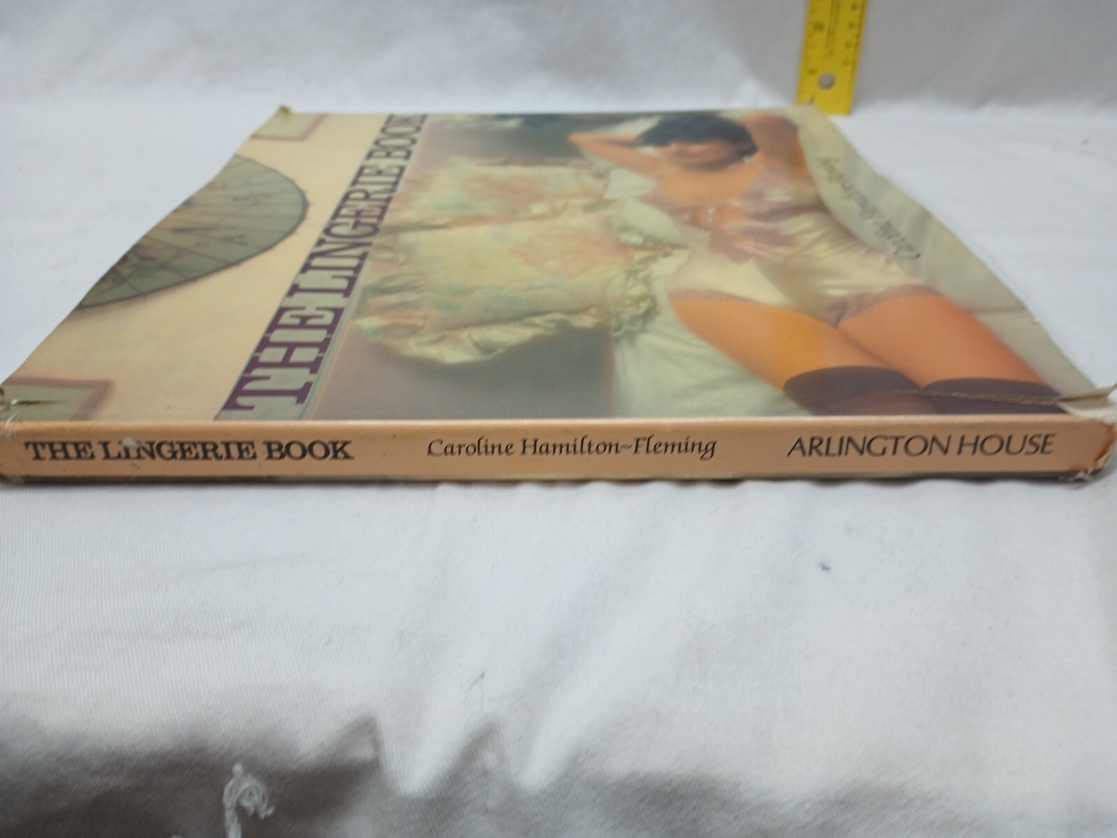 The Lingerie Book by Caroline Hamilton-Fleming Arlington House 1985