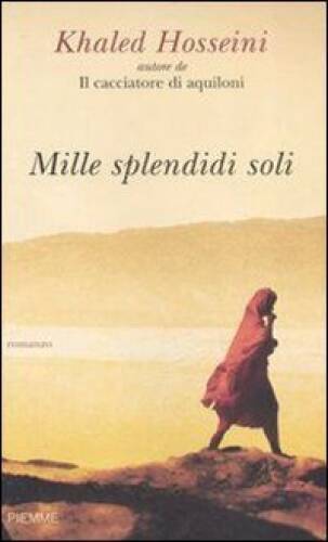 Mille Splendidi Soli – Paperback By Khaled Hosseini – GOOD