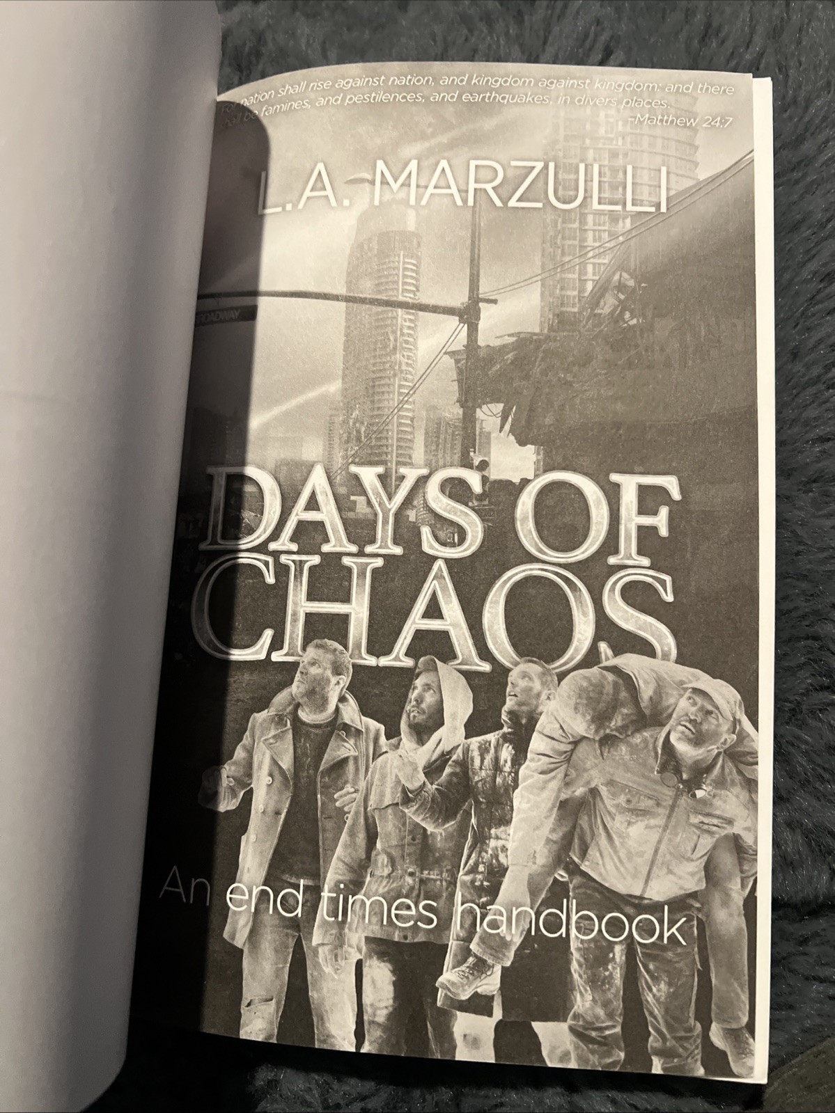 DAYS OF CHAOS: An End Times Handbook By: L. A. Marzulli, Paperback 2015 B-324