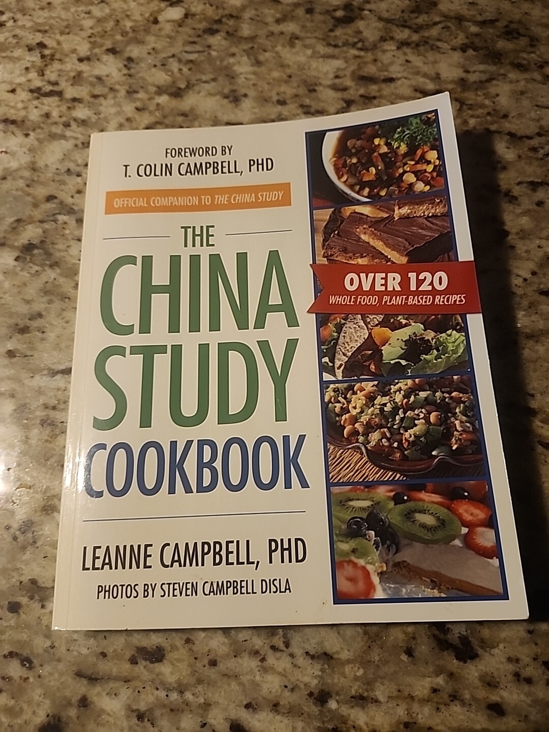 The China Study Cookbook 120 Whole Food Plant-Based Recipes 2013 284 pgs D7