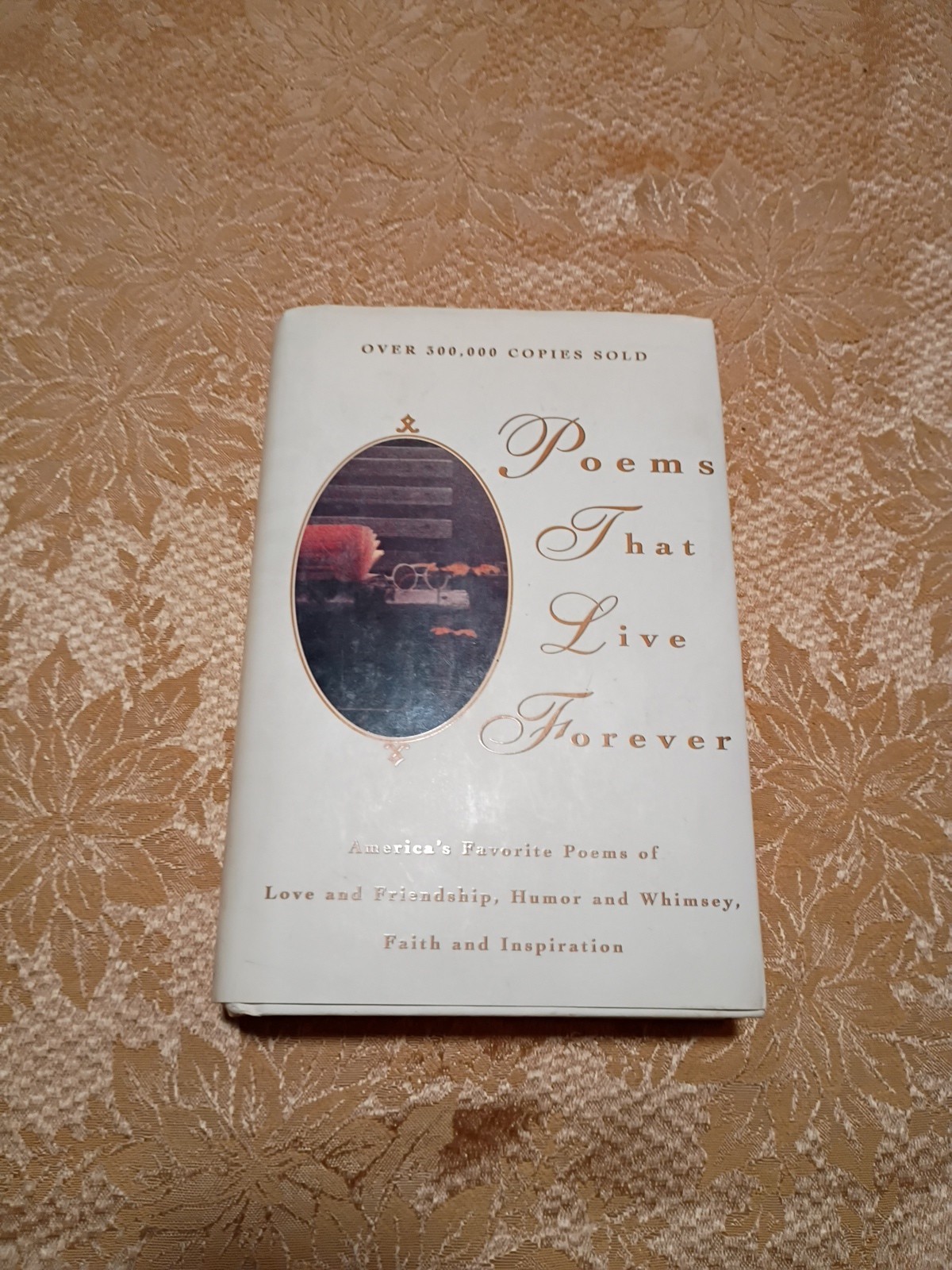 Poems That Live Forever – Hardcover By Felleman, Hazel – GOOD