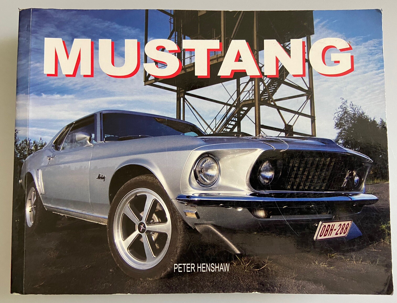Mustang Book – 444 Pages -Author Peter Henshaw, Chartwell Books Inc 2010 Edition