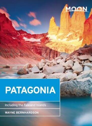 Moon Patagonia: Including the Falkland Islands (Moon Handbooks) – VERY GOOD