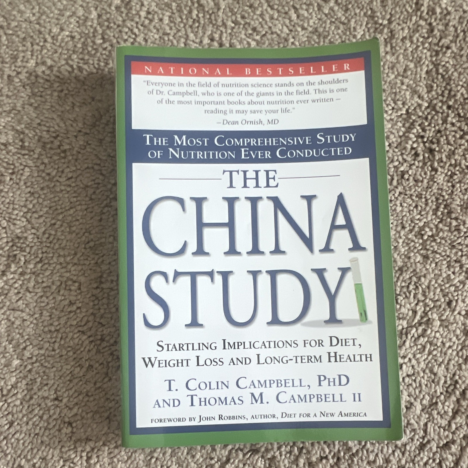 The China Study T. Colin Campbell & Thomas M. Campbell II Paperback 2006