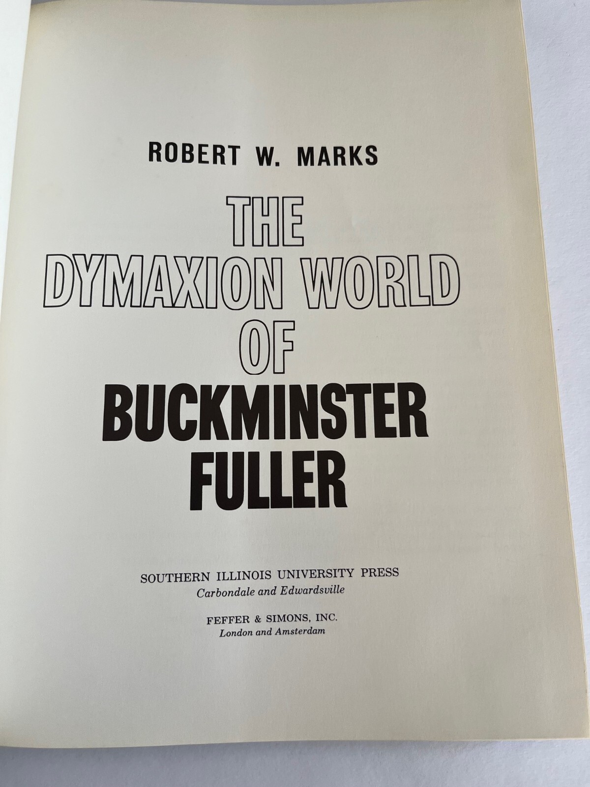 DYMAXION WORLD of BUCKMINSTER FULLER ~ Robert Marks ~ hardcover 1969 illustrated