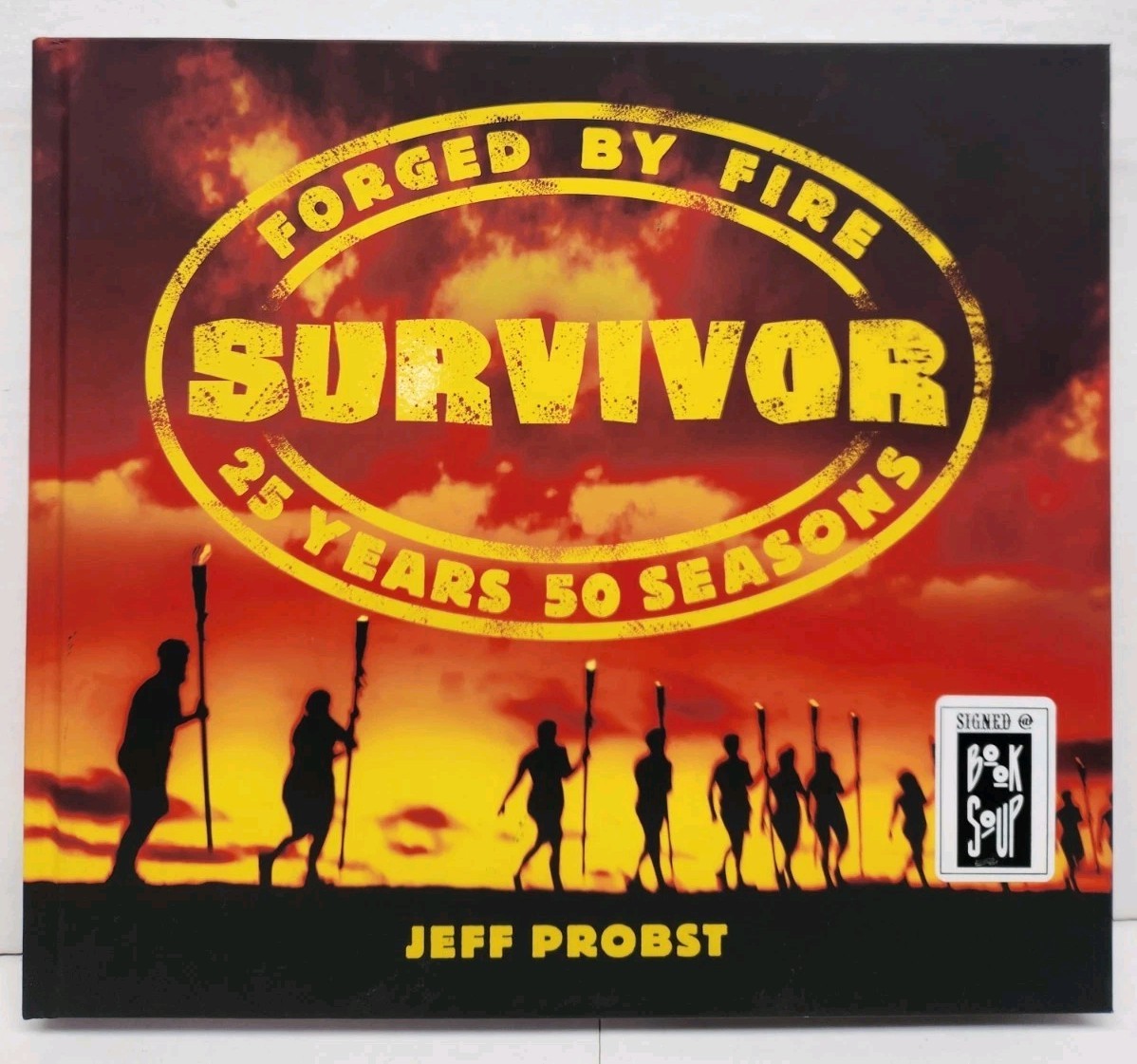 AUTOGRAPHED Jeff Probst SIGNED Book Survivor Forged By Fire 1st Ed * NOT TIPPED