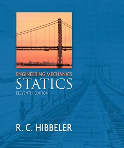Engineering Mechanics: Statics by Hibbeler, R. C.