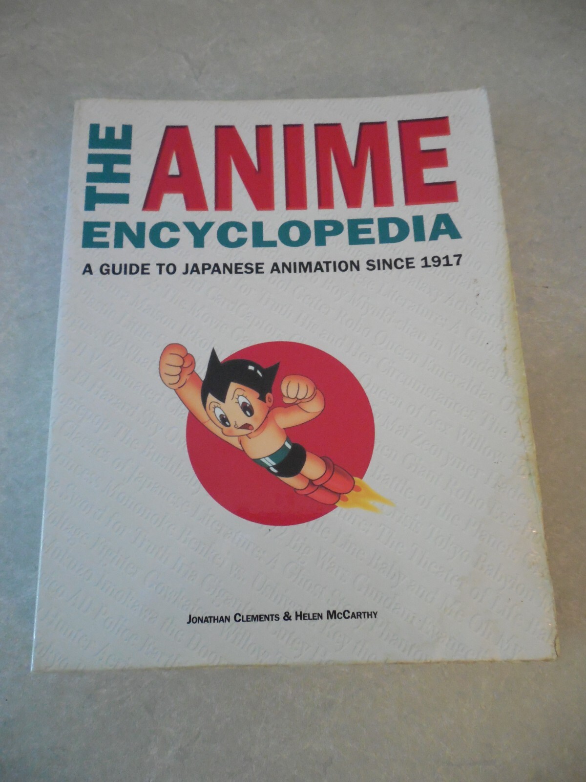 THE ANIME ENCYCLOPEDIA, A GUIDE TO JAPANESE ANIMATION BY JONATHAN CLEMENTS, PB!