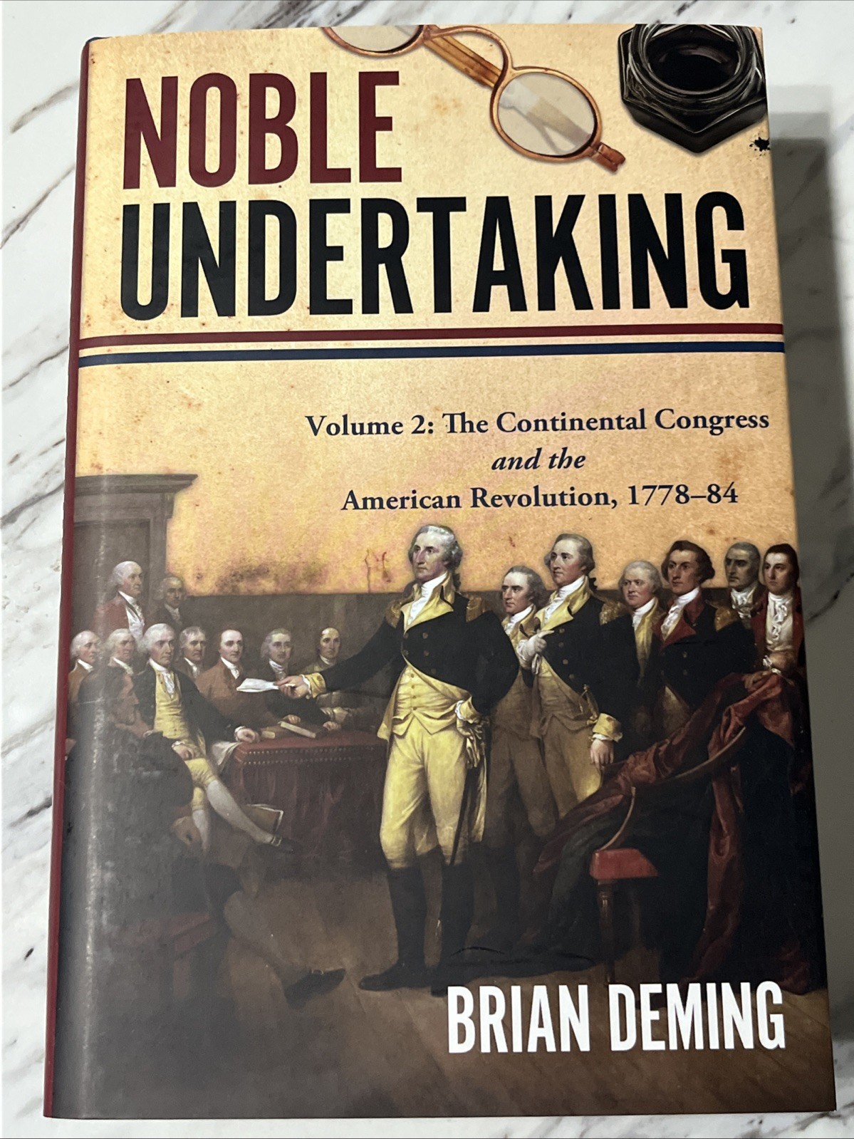 Brian Deming Noble Undertaking Volume 2 Continental Congress Hardcover