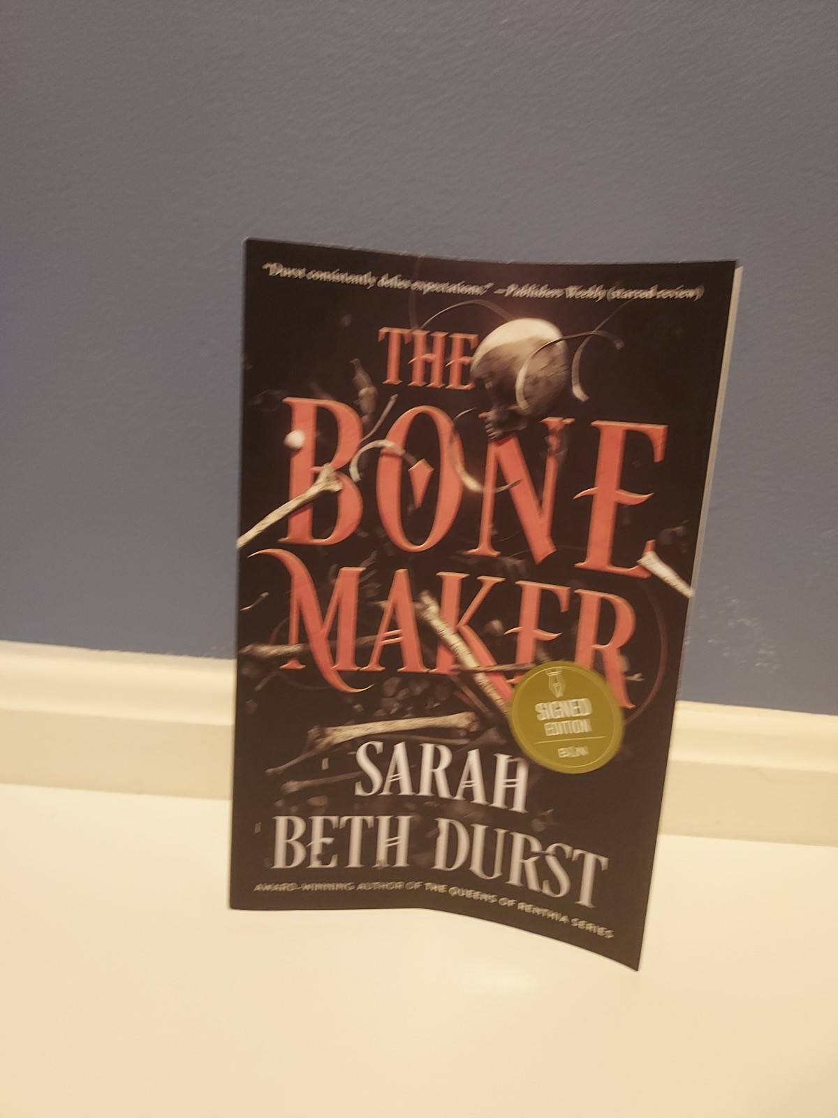 Bone Maker : A Novel by Sarah Beth Durst (2021, Trade Paperback) Signed