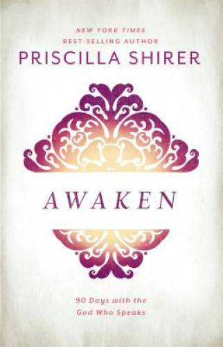 Awaken: 90 Days with the God who Speaks – Hardcover – VERY GOOD