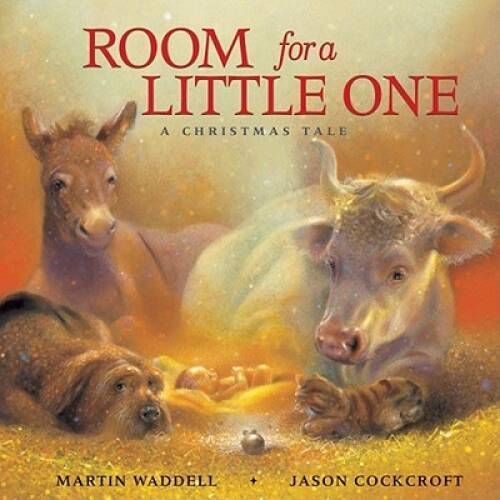 Room for a Little One: A Christmas Tale – Board book By Martin Waddell – GOOD