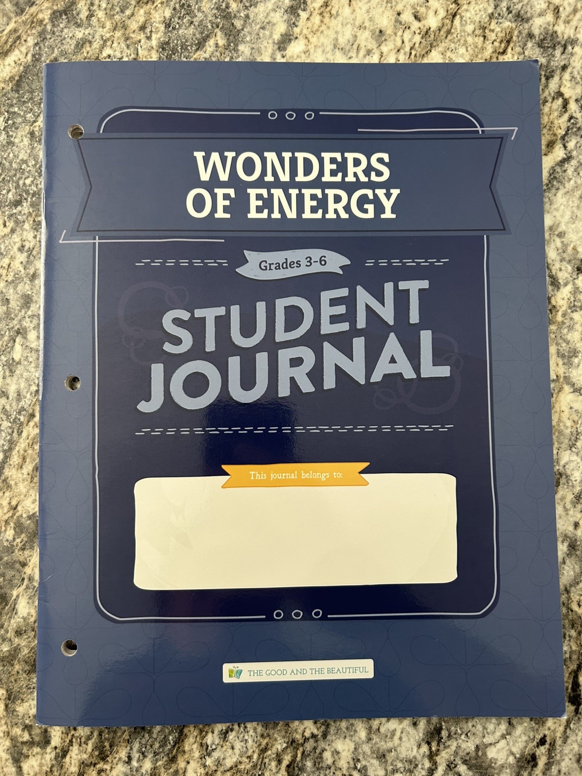 The Good and the Beautiful Science Wonders of Energy 3-6