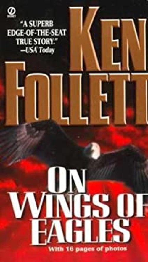 On Wings of Eagles Mass Market Paperbound Ken Follett
