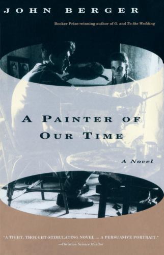 A Painter of Our Time by Berger, John
